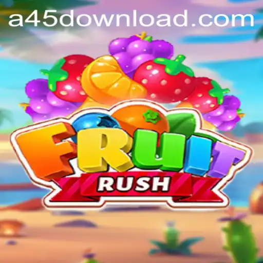 Exploring the Thrilling World of FruitRush and A45.VIP