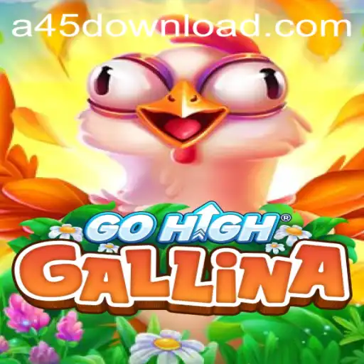 Unveiling 'GoHighGallina': Explore the Thrilling World of A45.VIP
