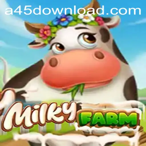 The Exciting World of MilkyFarm: A45.VIP's Latest Thematic Adventure